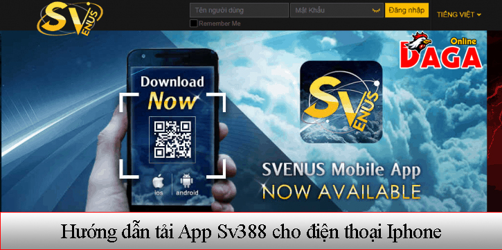 Tải ứng dụng Sv388 cho điện thoại Iphone, Android
